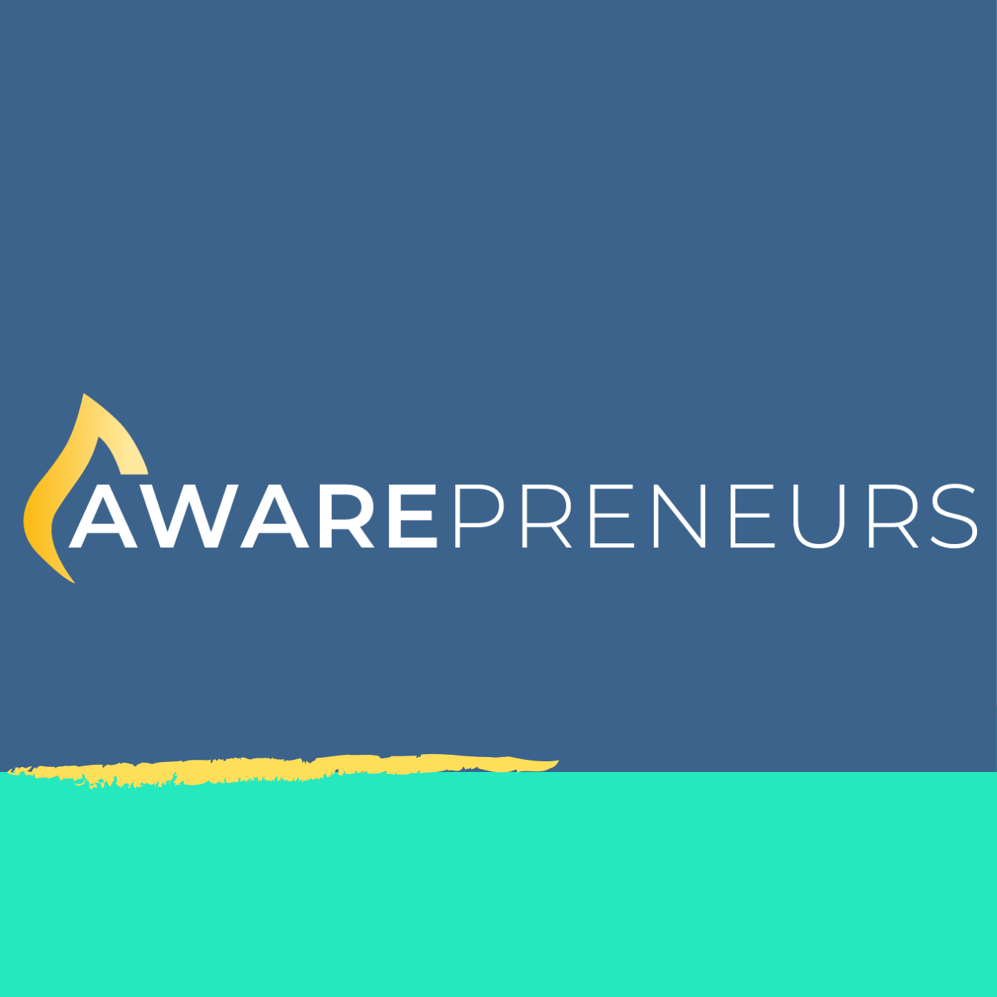 Awarepreneurs Podcast - Episode 146